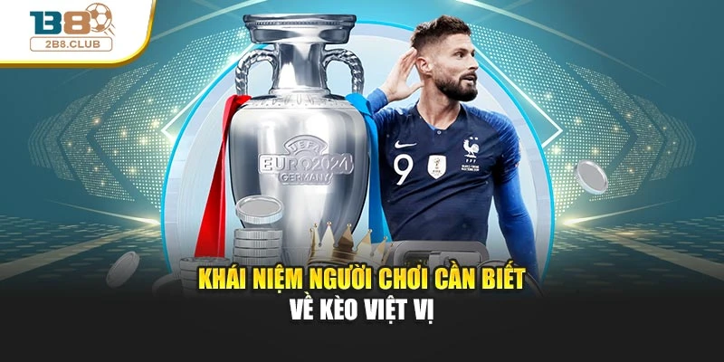 Kèo Việt Vị – Chiến Lược Phân Tích và Quản Lý Phiên Thắng 2 Khái niệm người chơi cần biết về kèo việt vị